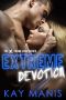 [X-Treme Love 02] • Extreme Devotion